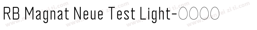 RB Magnat Neue Test Light字体转换